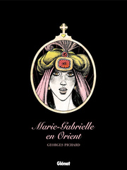 Marie-Gabrielle en Orient French ebook ed.