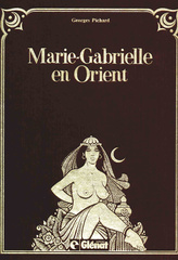 Marie Gabrielle de Saint Eutrope En Orient French Color