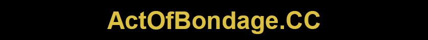 Act Of Bondage